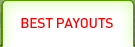 BEST PAYOUTS