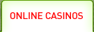 ONLINE CASINOS